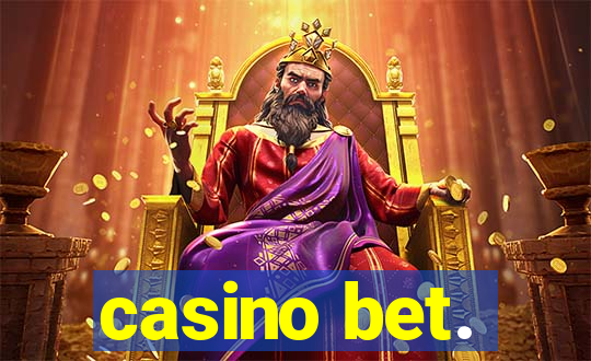 casino bet.